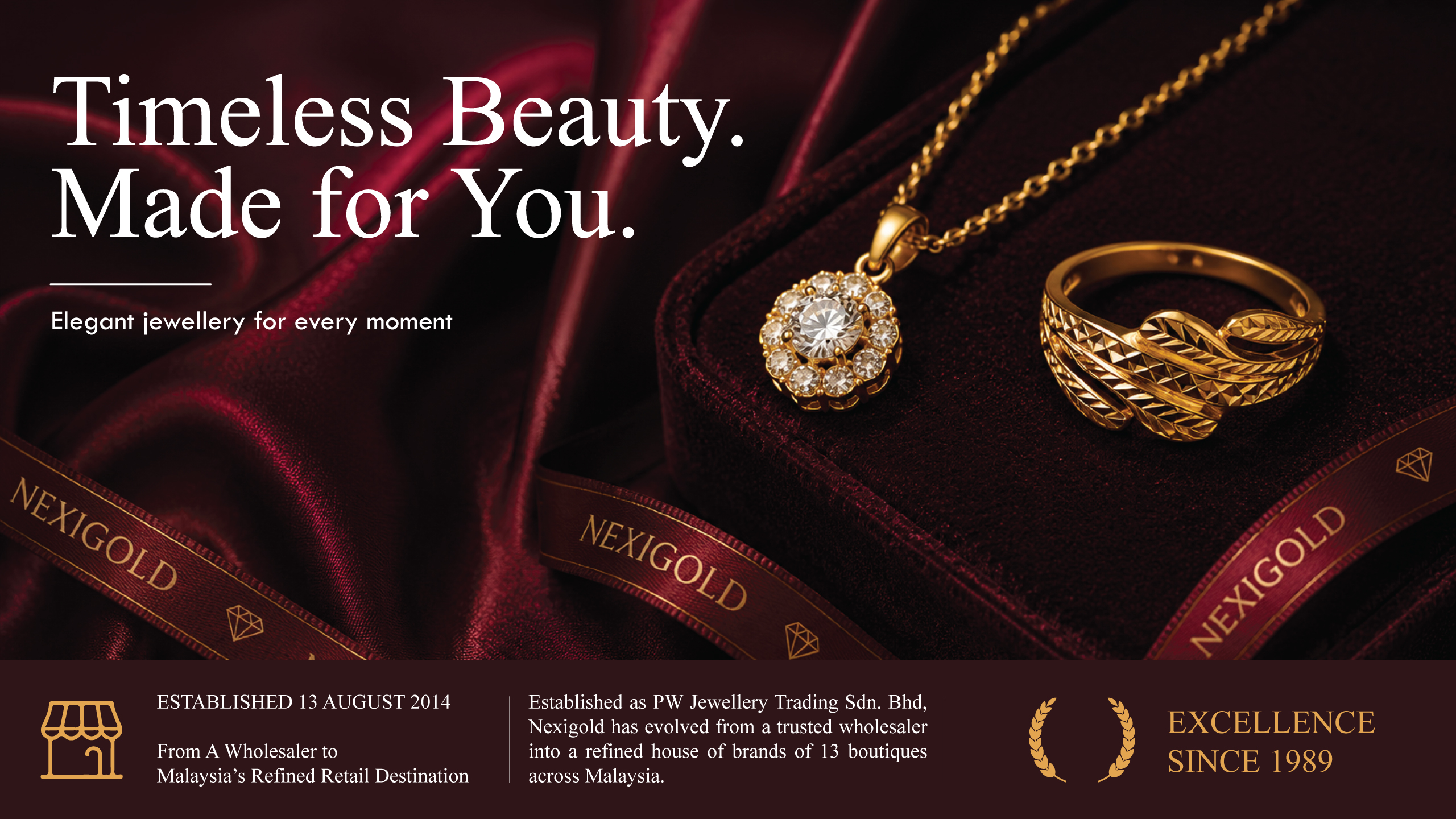 Nexigold — from a wholesaler to Malaysia's refined retail destination, established 13 August 2014, excellence since 1989
